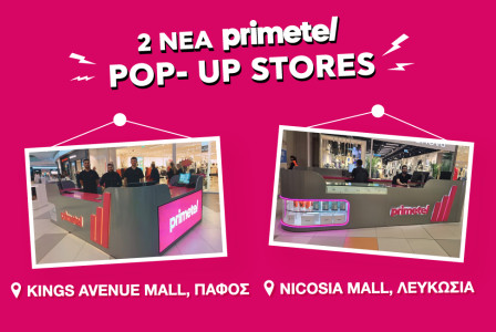 2 νέα καταστήματα Primetel σε Kings Avenue Mall και Nicosia Mall